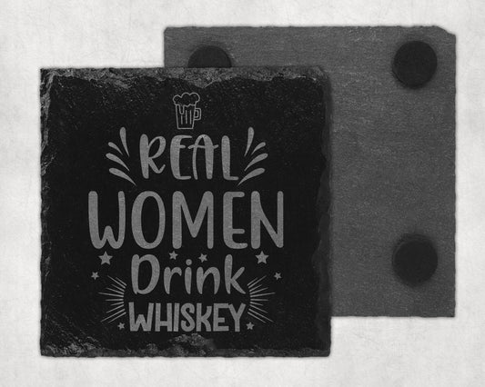 Bar Slate Coaster - Real Women Drink Whiskey (Set of 4) (E17)