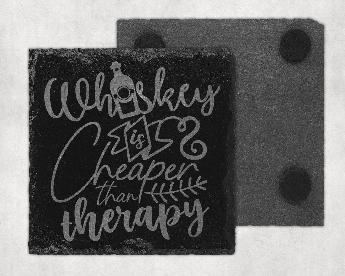 Bar Slate Coaster - Whiskey Is Cheaper Than Therapy(Set of 4) (E27)