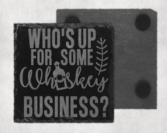 Bar Slate Coaster - Who's Up For Whiskey (Set of 4) (E28)