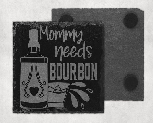 Bar Slate Coaster - Mommy Needs Bourbon (Set of 4) (E31)