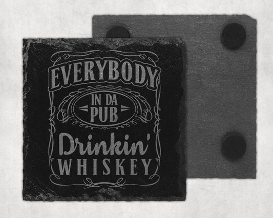 Bar Slate Coaster - Everybody In Da Pub (Set of 4) (E32)