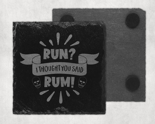 Bar Slate Coaster - Thought You Said Rum (Set of 4) (E33)