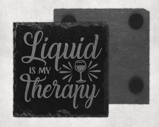 Bar Slate Coasters - Liquid Is My Therapy (Set of 4) (E6)