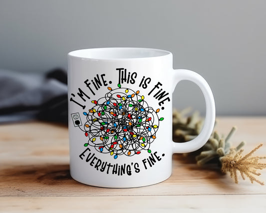 Everything's Fine - Mug