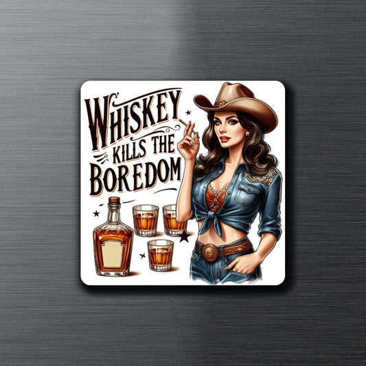 Whisky Kills The Boredom - Fridge Magnet