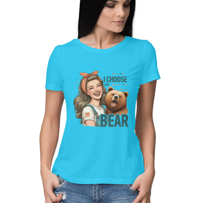 I Choose The Bear Women's T-Shirt