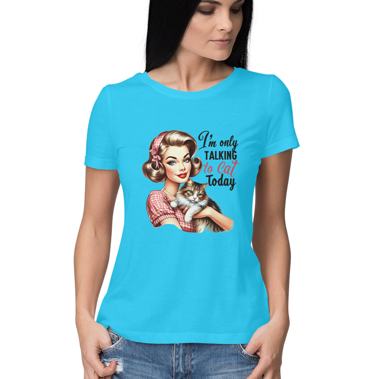 Only Talking To Cat Women's T-Shirt