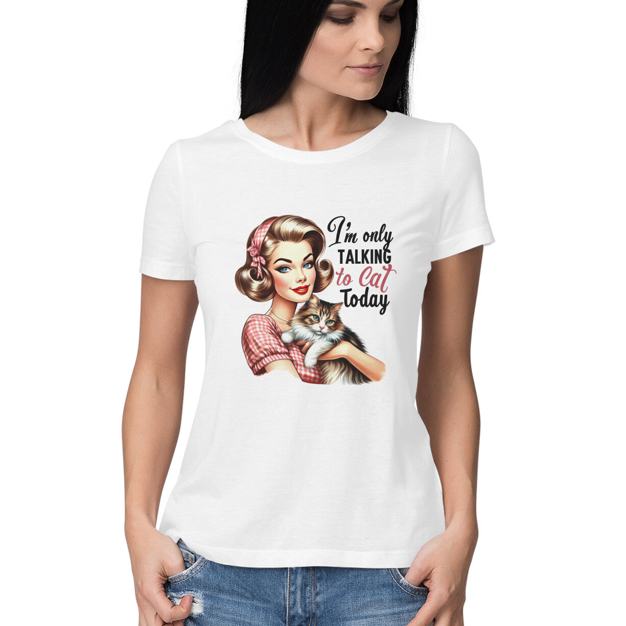 Only Talking To Cat Women's T-Shirt