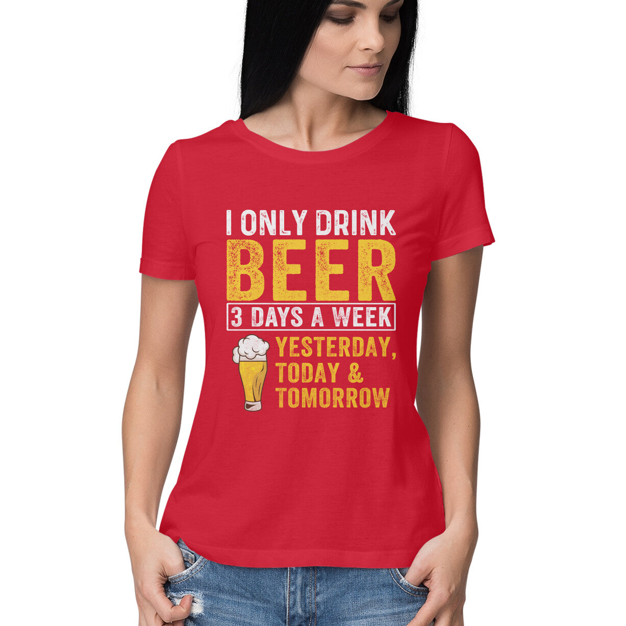 I Only Drink Beer Women's T-Shirt