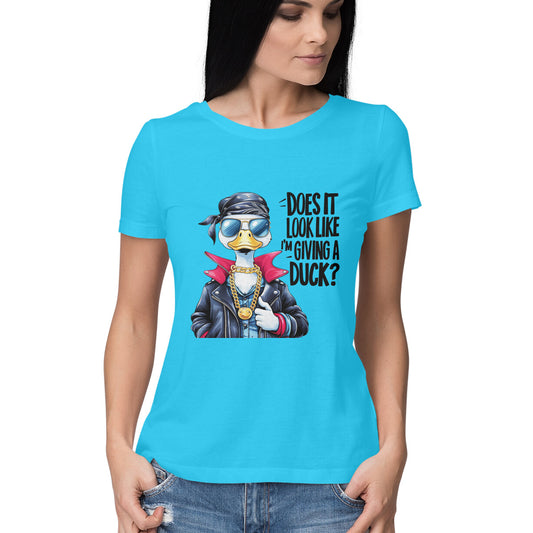 Giving A Duck Women's T-Shirt